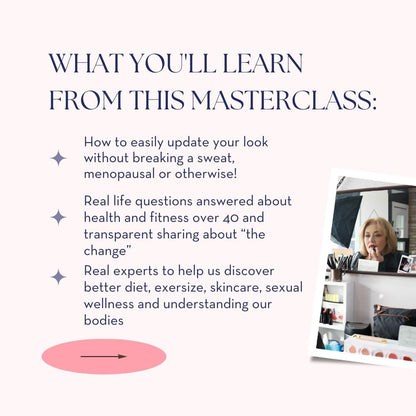 40+ WOMEN'S BEAUTY AND WELLNESS MASTERCLASS